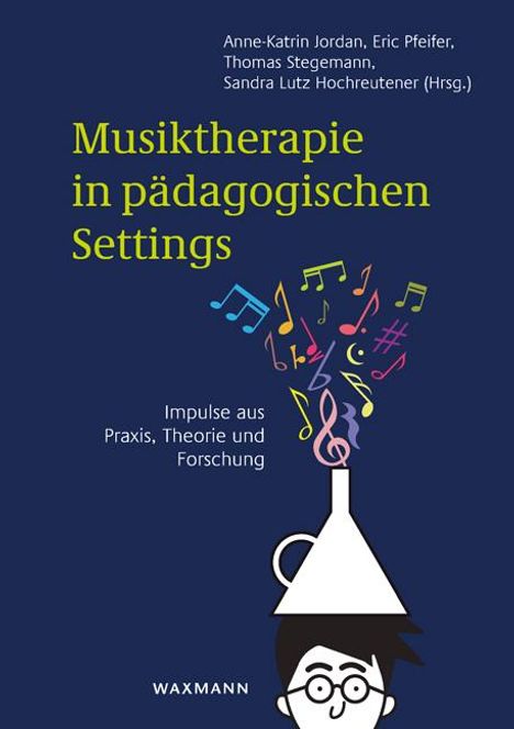 Musiktherapie in pädagogischen Settings, Buch