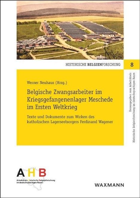Belgische Zwangsarbeiter im Kriegsgefangenenlager Meschede, Buch