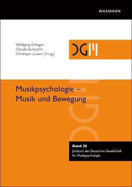 Musikpsychologie - Musik und Bewegung, Buch