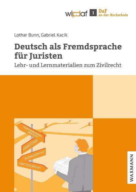 Lothar Bunn: Deutsch als Fremdsprache für Juristen, Buch