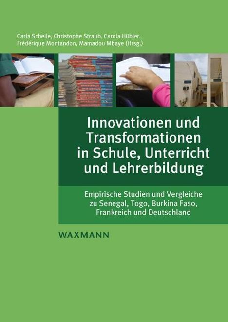 Innovationen und Transformationen in Schule, Unterricht und, Buch