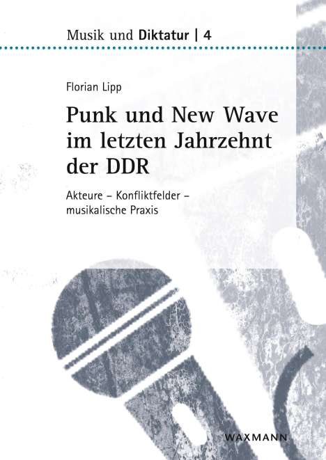 Florian Lipp: Punk und New Wave im letzten Jahrzehnt der DDR, Buch