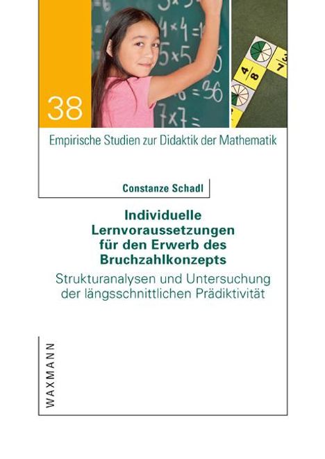 Constanze Schadl: Individuelle Lernvorausstzungen für den Erwerb des Bruchzahlkonzepts, Buch