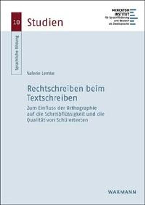 Valerie Lemke: Rechtschreiben beim Textschreiben, Buch