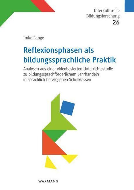 Imke Lange: Reflexionsphasen als bildungssprachliche Praktik, Buch