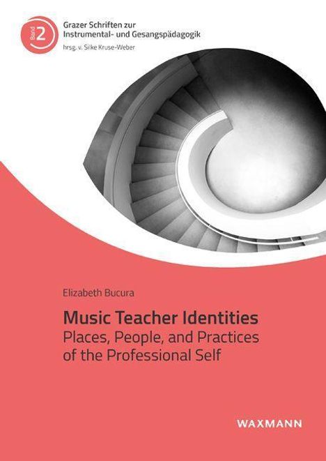 Elizabeth Bucura: Music Teacher Identities, Buch