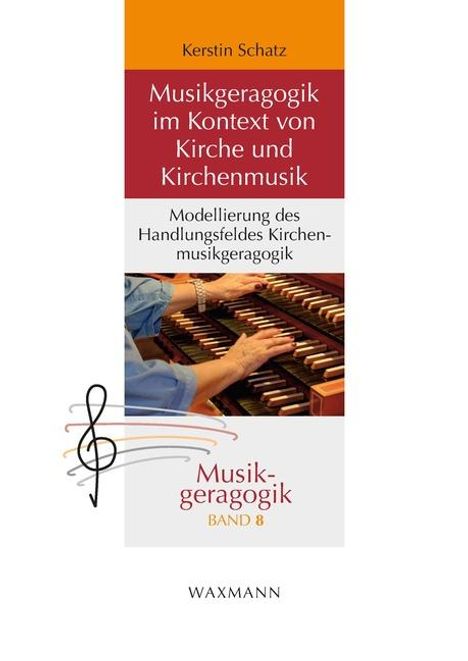 Musikgeragogik im Kontext von Kirche und Kirchenmusik, Buch