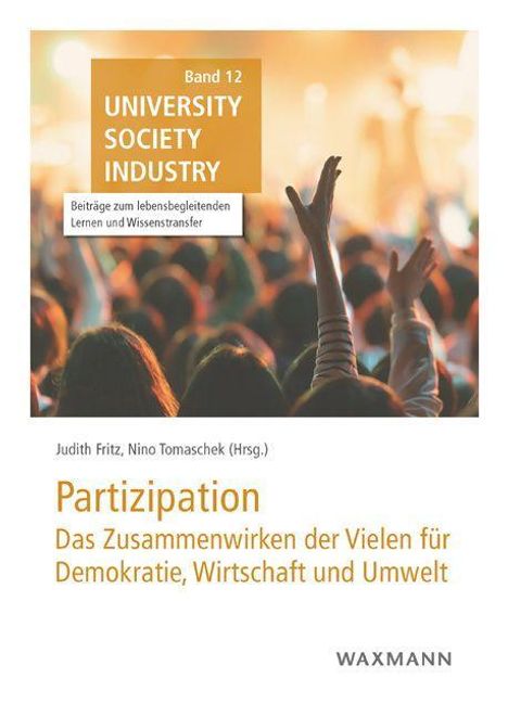 Partizipation: das Zusammenwirken der Vielen für Demokratie, Wirtschaft und Umwelt, Buch