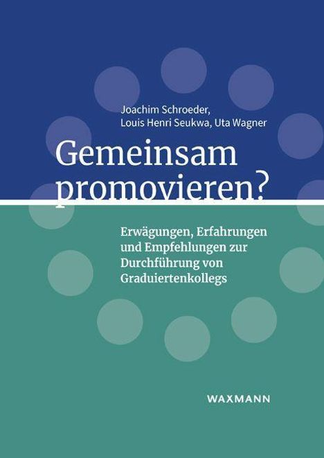 Joachim Schroeder: Gemeinsam promovieren?, Buch