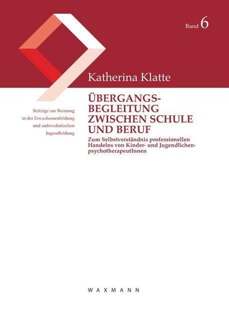 Katherina Klatte: Übergangsbegleitung zwischen Schule und Beruf, Buch