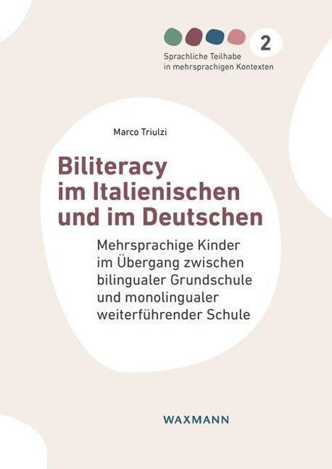 Marco Triulzi: Biliteracy im Italienischen und im Deutschen, Buch