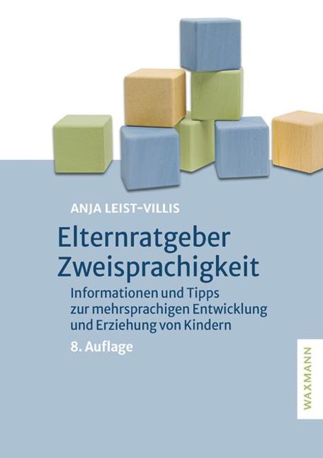 Anja Leist-Villis: Elternratgeber Zweisprachigkeit, Buch