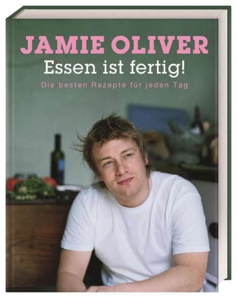 Jamie Oliver: Essen ist fertig!, Buch