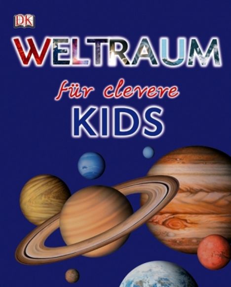 Weltraum für clevere Kids, Buch