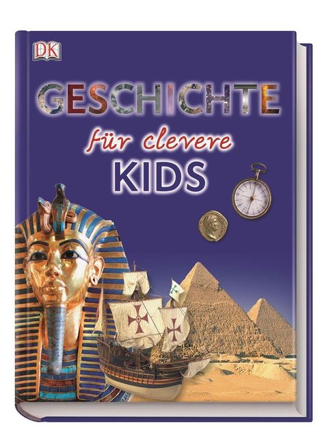 Chrisp, P: Geschichte für clevere Kids, Buch
