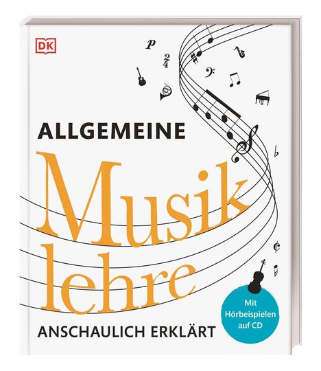 Allgemeine Musiklehre anschaulich erklärt, Buch