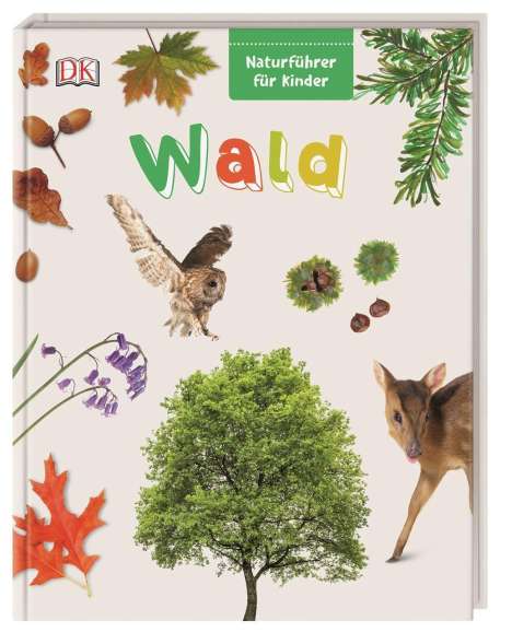 Naturführer für Kinder. Wald, Buch