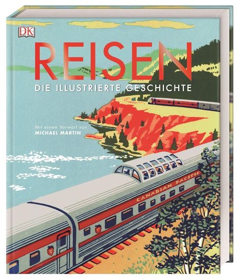 Michael Martin: Reisen. Die illustrierte Geschichte, Buch