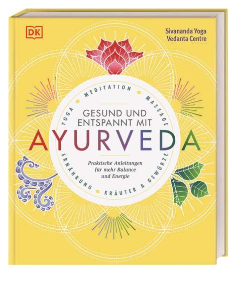 Gesund und entspannt mit Ayurveda, Buch