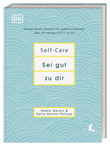 Nadia Narain: Narain, N: Self-Care Sei gut zu dir, Buch