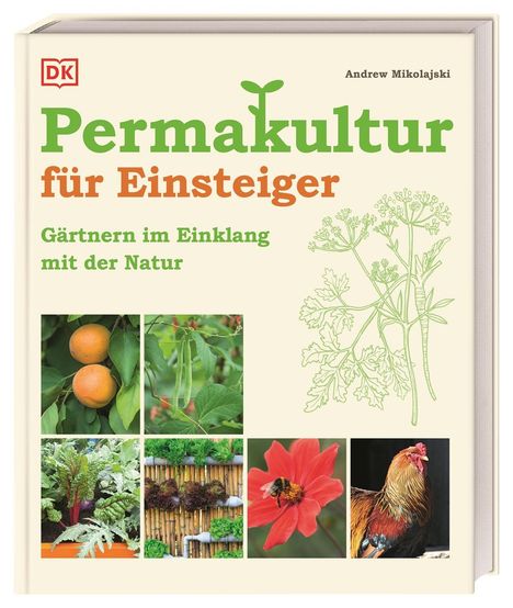 Andrew Mikolajski: Mikolajski, A: Permakultur für Einsteiger, Buch