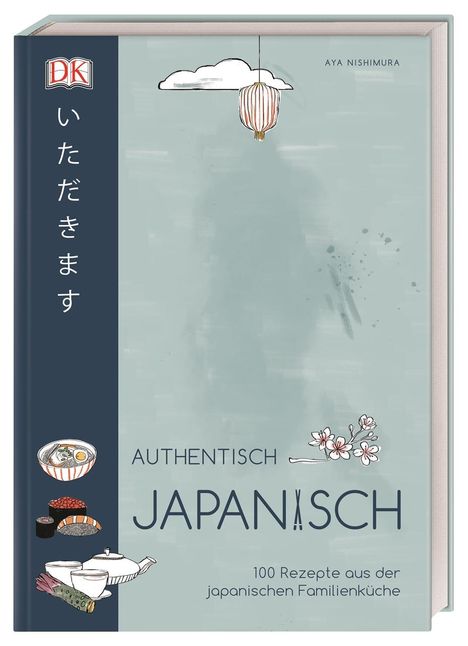 Aya Nishimura: Authentisch japanisch, Buch