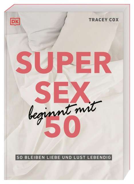 Tracey Cox: Super Sex beginnt mit 50, Buch