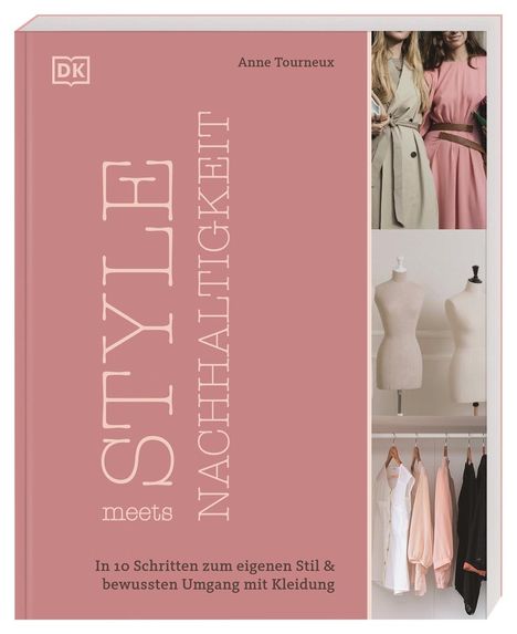 Anne Tourneux: Style meets Nachhaltigkeit, Buch