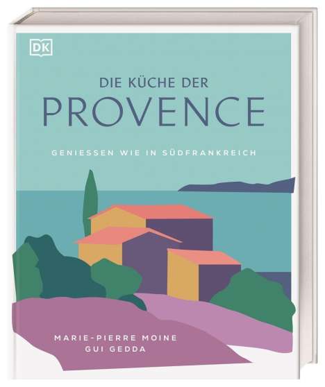 Marie-Pierre Moine: Die Küche der Provence, Buch