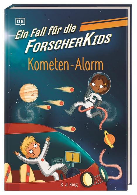 S. J. King: Ein Fall für die Forscher-Kids 2. Kometen-Alarm, Buch