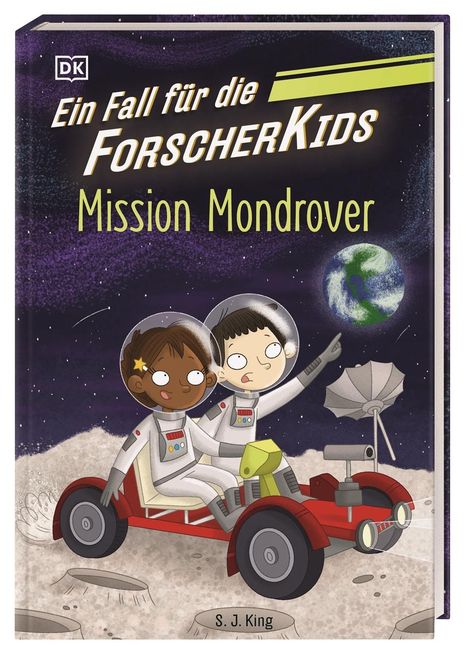 S. J. King: Ein Fall für die Forscher-Kids 9. Mission Mondrover, Buch