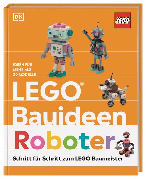 Hannah Dolan: LEGO® Bauideen Roboter, Buch