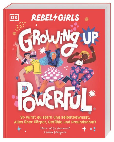 Nona Willis Aronowitz: Rebel Girls - das Original. Growing up powerful, Buch