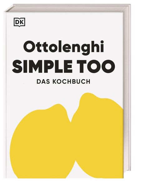 „Ottolenghi SIMPLE TOO DAS KOCHBUCH“ steht auf einem Cover mit zwei gelben Formen und einem DK-Logo.