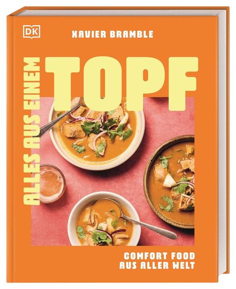 Texte: Xavier Bramble, Alles aus einem Topf, Comfort Food aus aller Welt.  
Cover in orange mit Suppenschalen und Koriander.