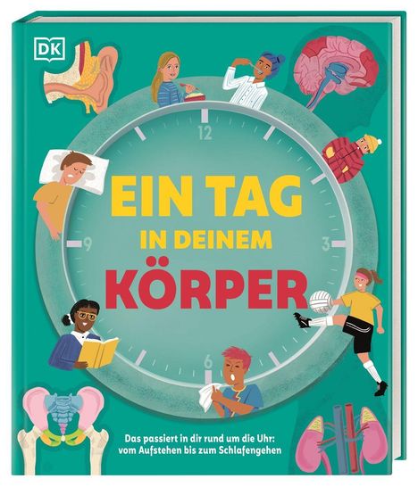„EIN TAG IN DEINEM KÖRPER“. Illustrationen von Menschen und Körperteilen um eine große Uhr.