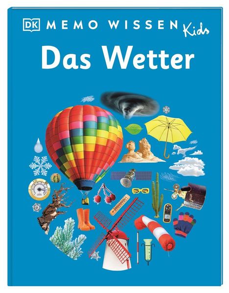 „DK Memo Wissen Kids: Das Wetter“. Bunter Heißluftballon, Tornado, Regenschirm, diverse Wetterobjekte auf blauem Hintergrund.