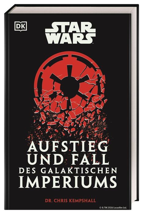 "Star Wars: Aufstieg und Fall des Galaktischen Imperiums" von Dr. Chris Kempshall. Logo eines zerbrechenden Imperiums.
