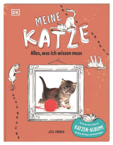 „Meine Katze: Alles, was ich wissen muss“. Illustration: Katze mit Wollknäuel, Pfotenspuren, Cover in Orange. Autor: Jess French.