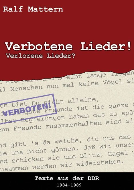 Ralf Mattern: Verbotene Lieder! Verlorene Lieder?, Buch