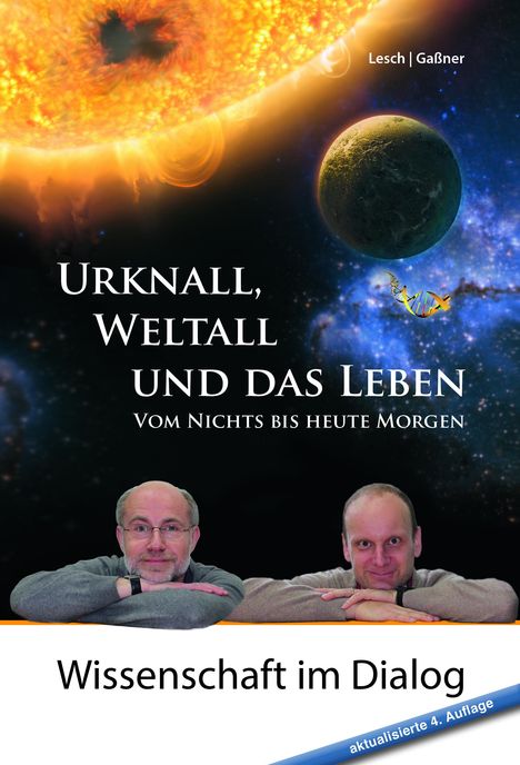 Harald Lesch: Urknall, Weltall und das Leben, Buch