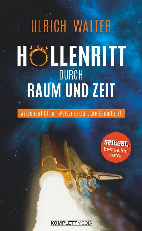 Ulrich Walter: Höllenritt durch Raum und Zeit, Buch