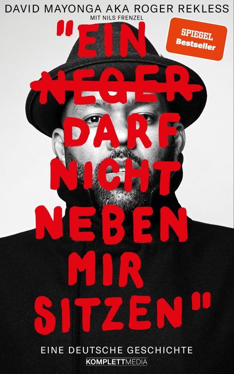 David Mayonga: Ein Neger darf nicht neben mir sitzen, Buch