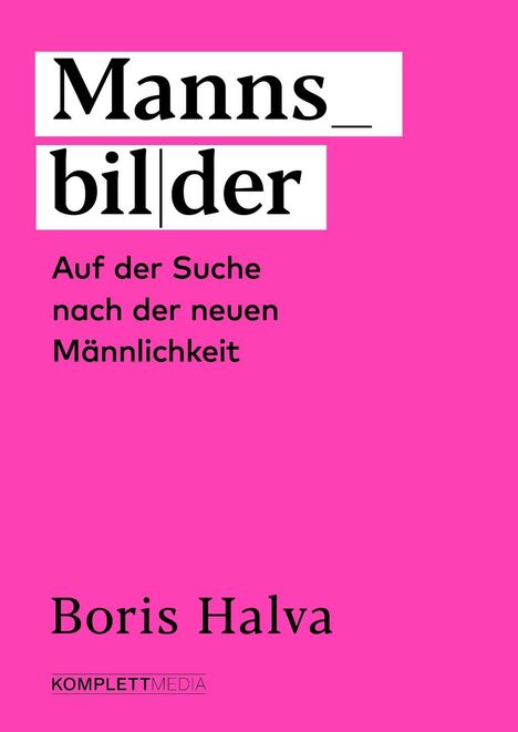 Boris Halva: Mannsbilder, Buch