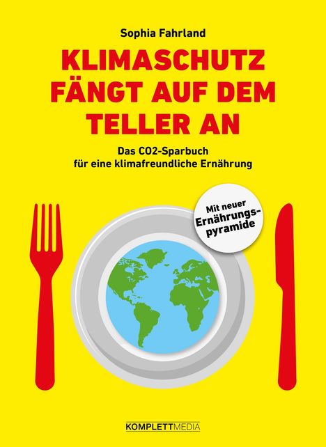 Sophia Fahrland: Klimaschutz fängt auf dem Teller an, Buch