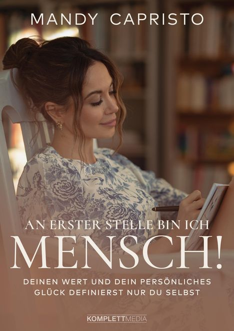 Mandy Capristo: An erster Stelle bin ich Mensch!, Buch