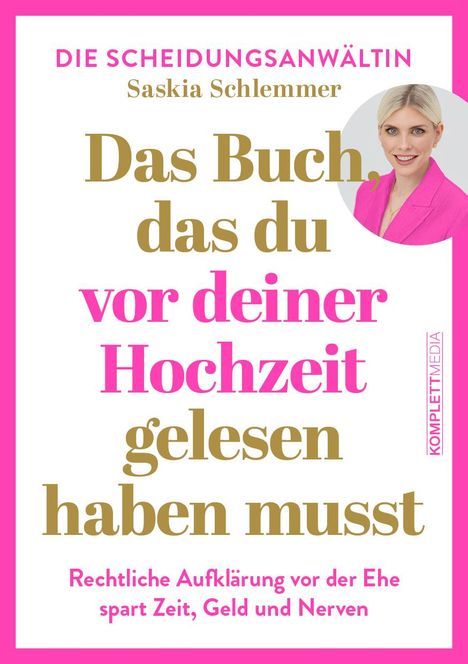 Saskia Schlemmer: Das Buch, das du vor deiner Hochzeit gelesen haben musst, Buch