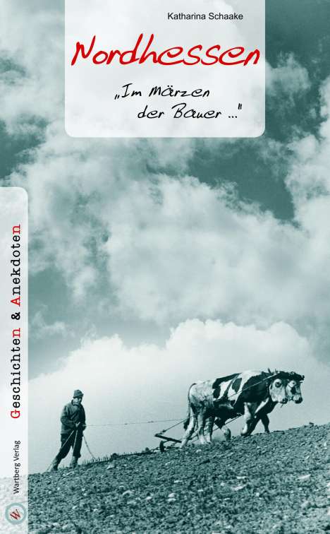 Katharina Schaake: Nordhessen - Geschichten und Anekdoten, Buch