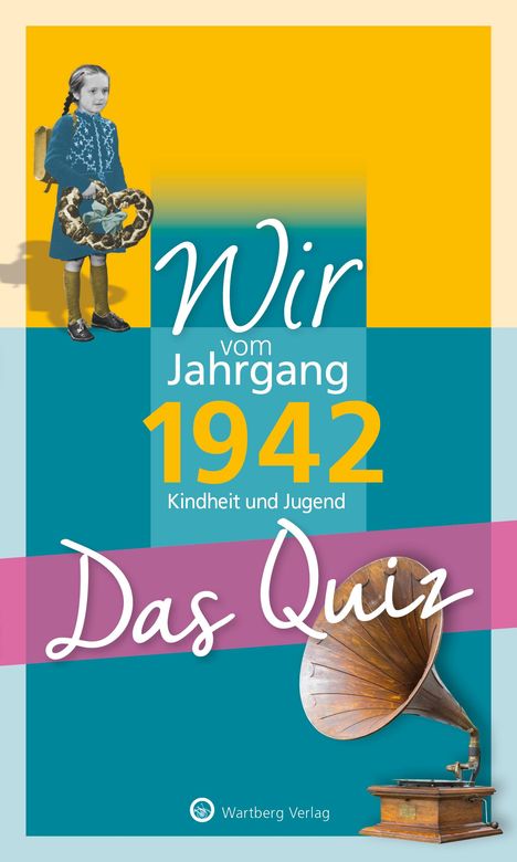 Wir vom Jahrgang 1942 - Das Quiz, Buch