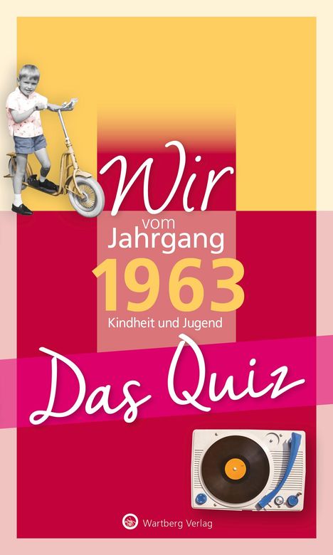 Matthias Rickling: Wir vom Jahrgang 1963 - Das Quiz, Buch